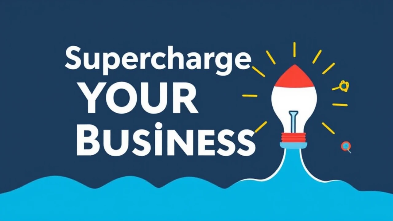 Supercharge Your Business: 10 Proven Strategies for Achieving Excellence