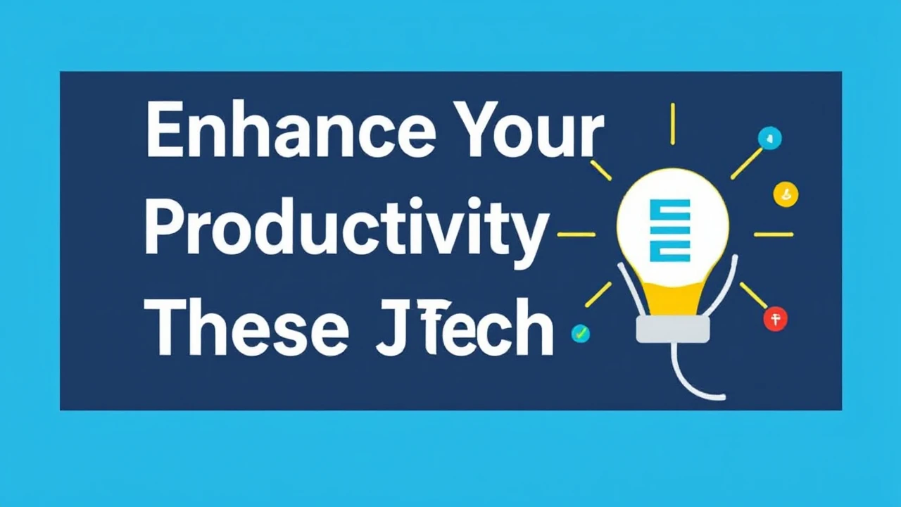 Enhance Your Productivity with These 10 Tech Hacks