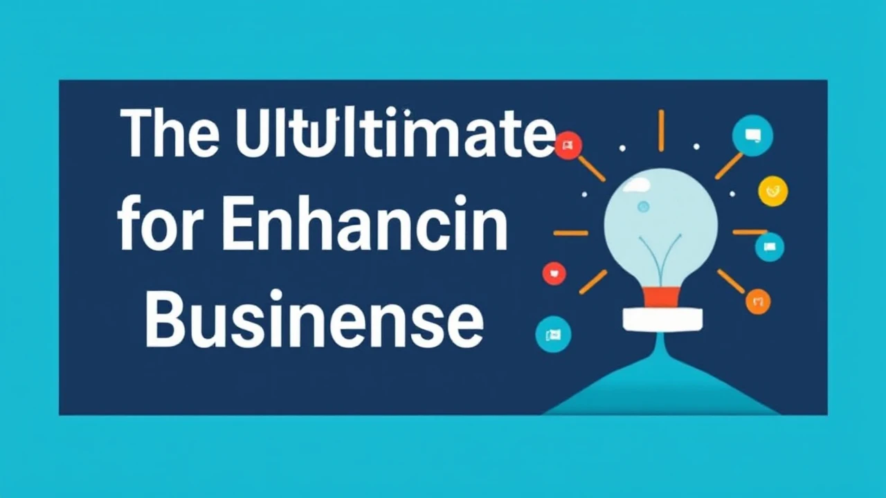 The Ultimate Handbook for Enhancing Your Business Presence Online