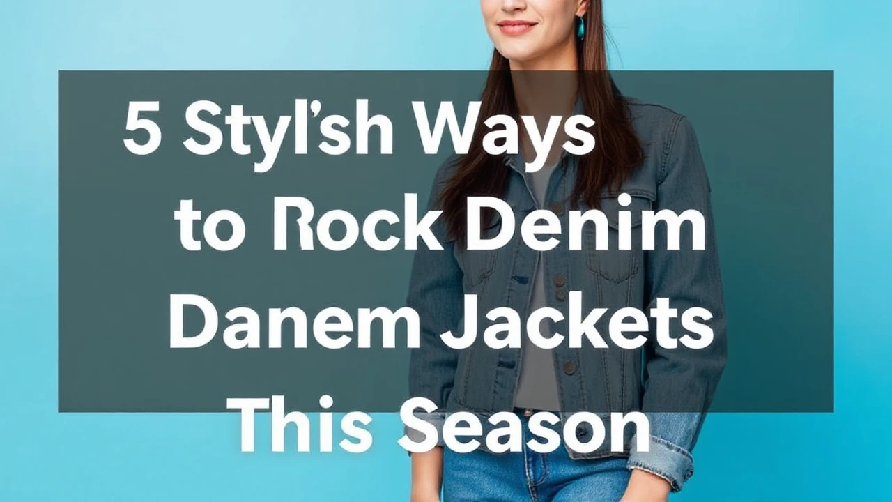 5 Stylish Ways to Rock Denim Jackets This Season: Expert Advice