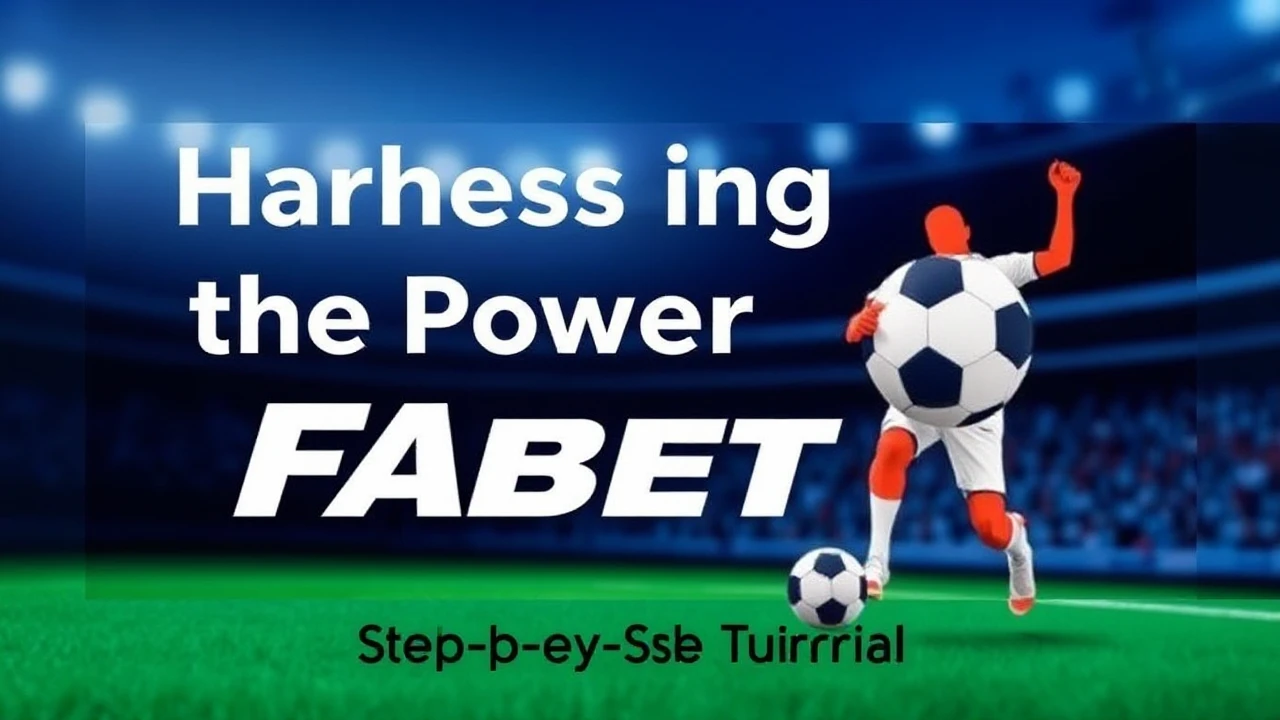 Harnessing the Power of Fabet: A Step-by-Step Tutorial