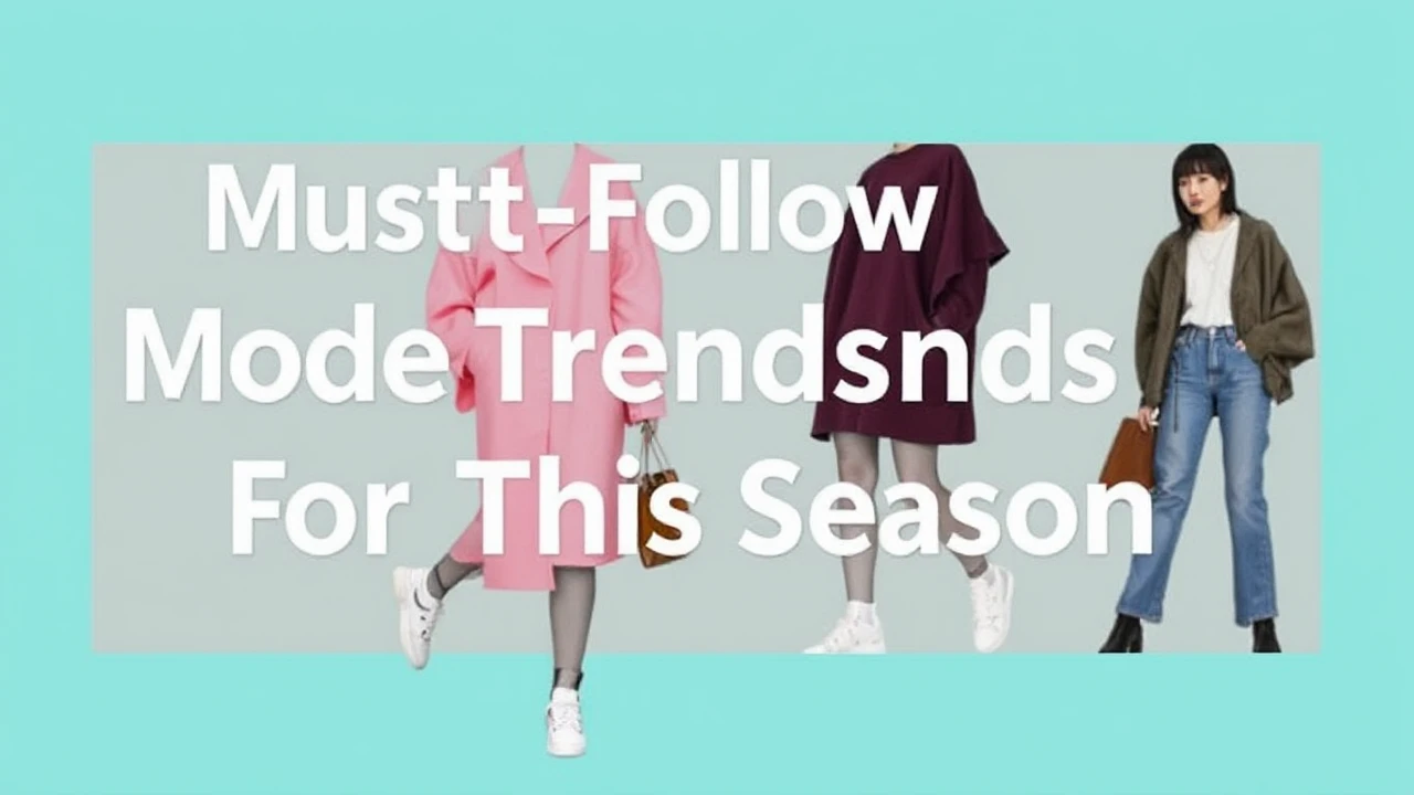 Must-Follow Mode Trends for This Season
