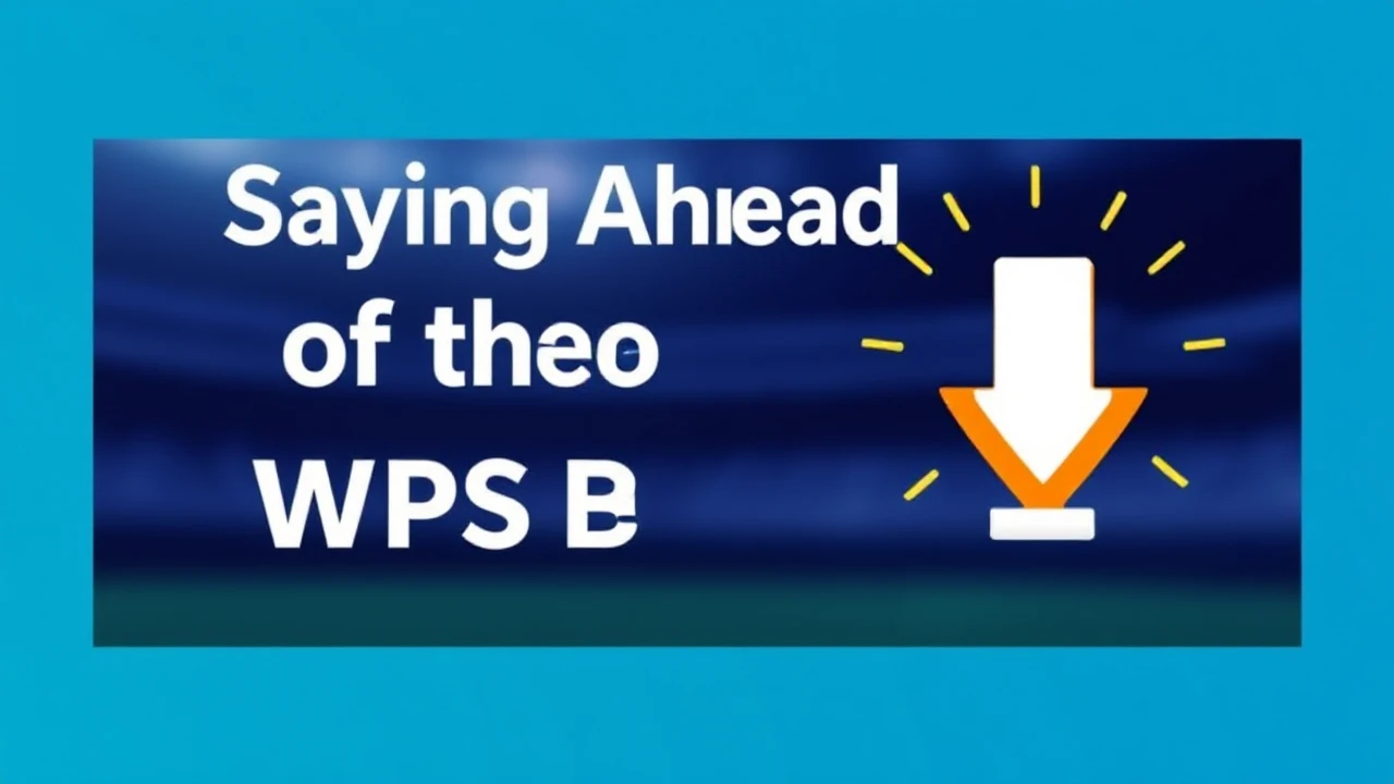 Staying Ahead of the Game: Trending Updates for WPS Download
