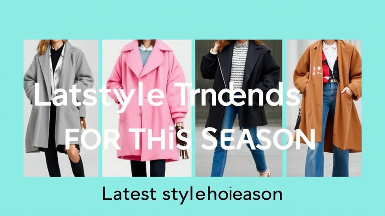 Latest Style Trends for This Season