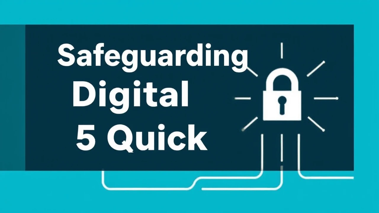Safeguarding Your Digital Devices: 5 Quick Tips