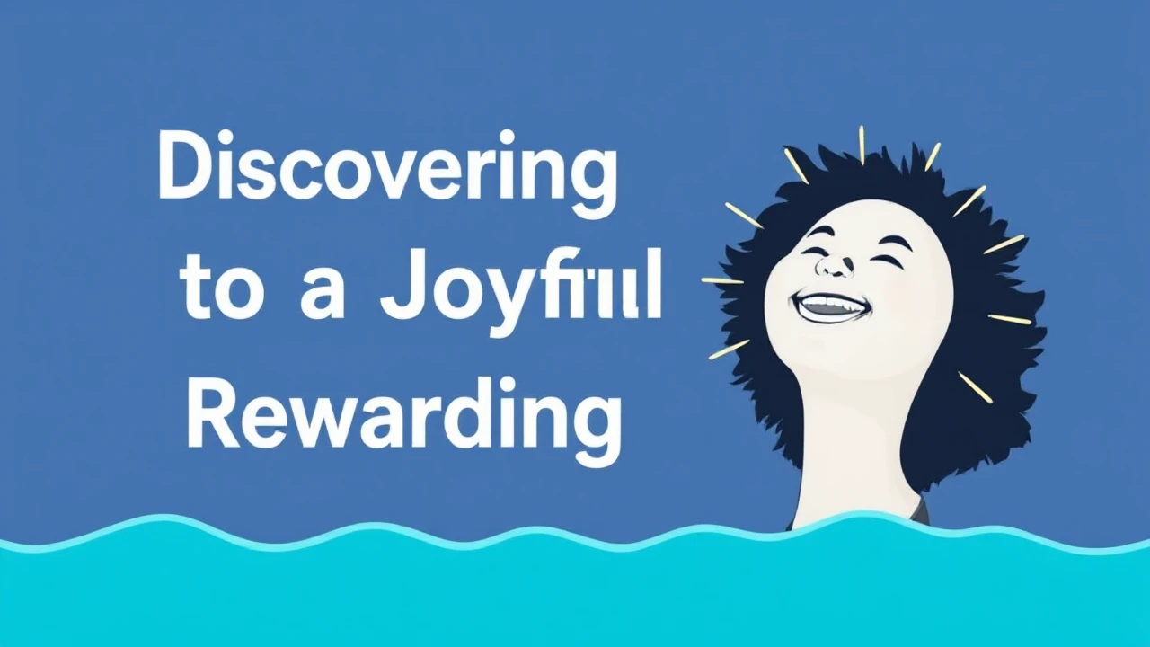 Discovering the Keys to a Joyful and Rewarding Lifestyle