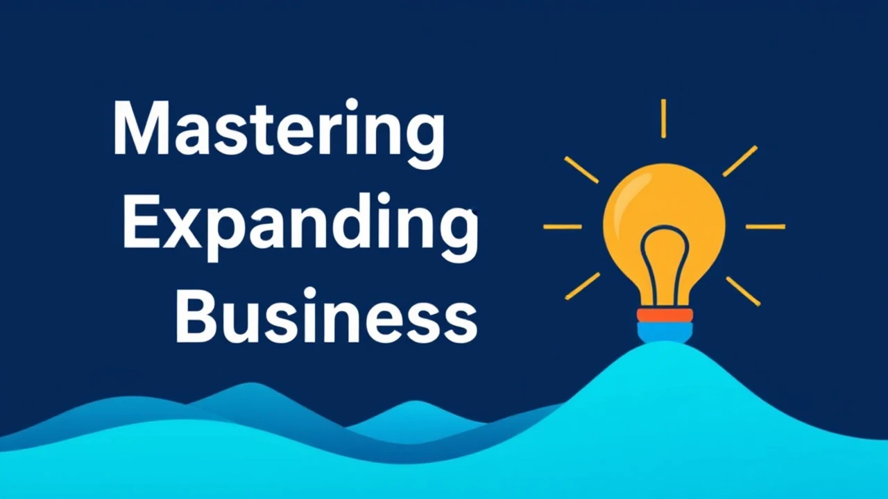 Mastering the Art for Expanding Your Business in 2022