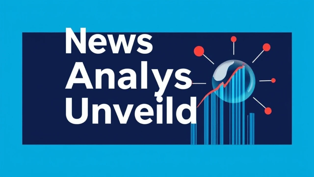 News Analysis Unveiled
