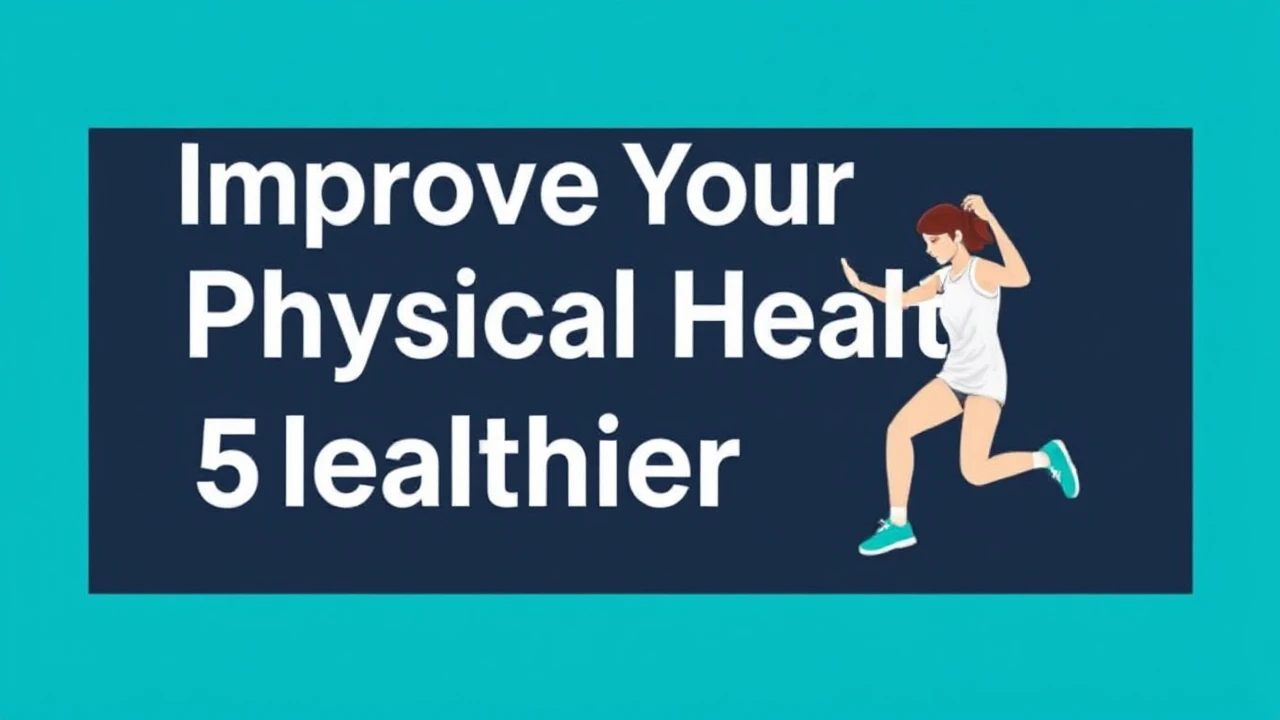 Improve Your Physical Health with These 5 Simple Workouts