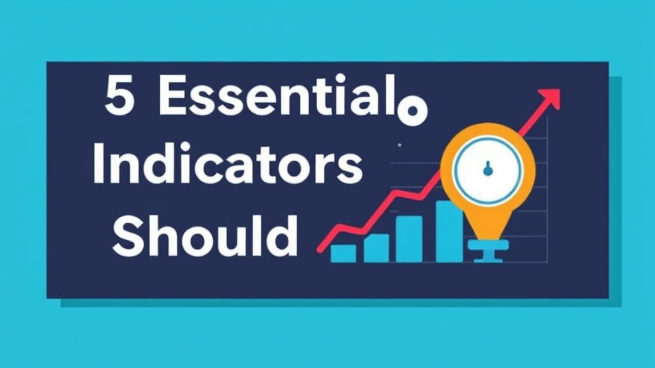 5 Essential Indicators Each Company Owner Should Monitor