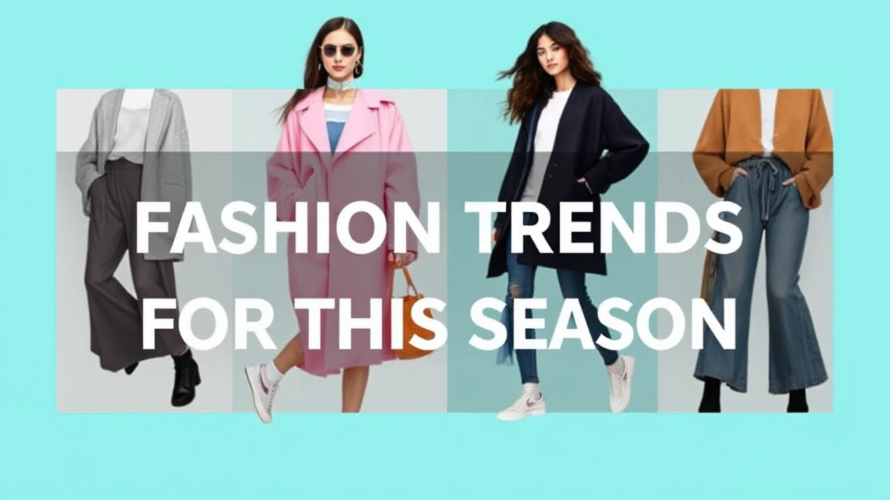 Popular Fashion Trends for This Season