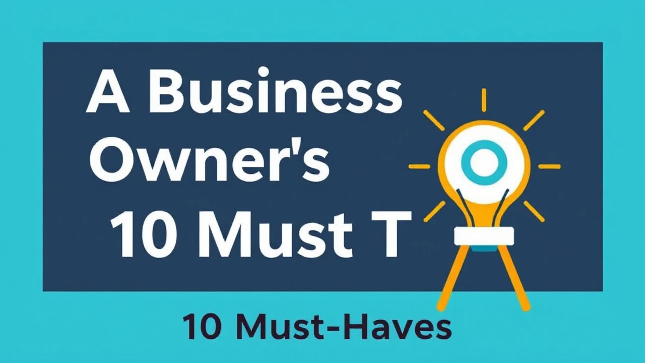 A Business Owner's Guide to Essential Tools: 10 Must-Haves