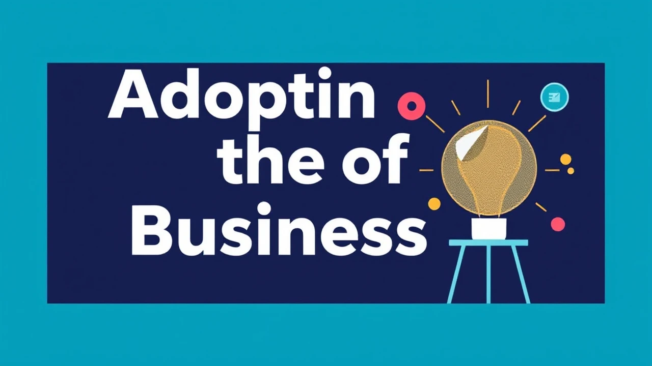 Adopting the of Business: Key Shifts to Watch