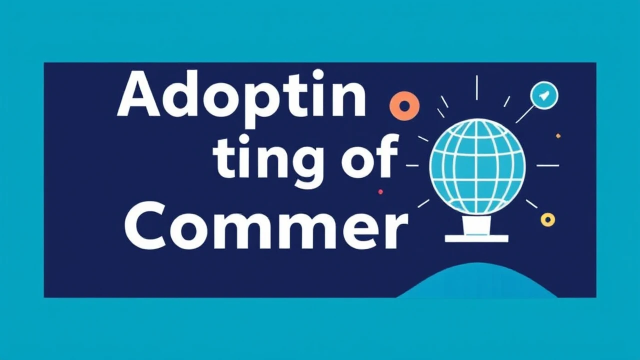 Adopting the of Commerce: Key Shifts to Watch