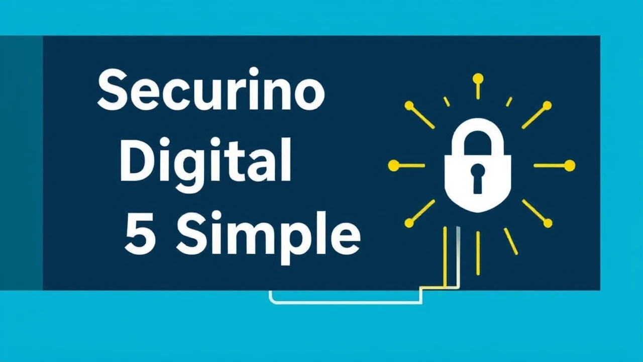 Securing Your Digital Devices: 5 Simple Tips