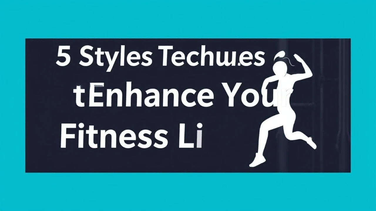 5 Stylish Techniques to Enhance Your Fitness Lifestyle