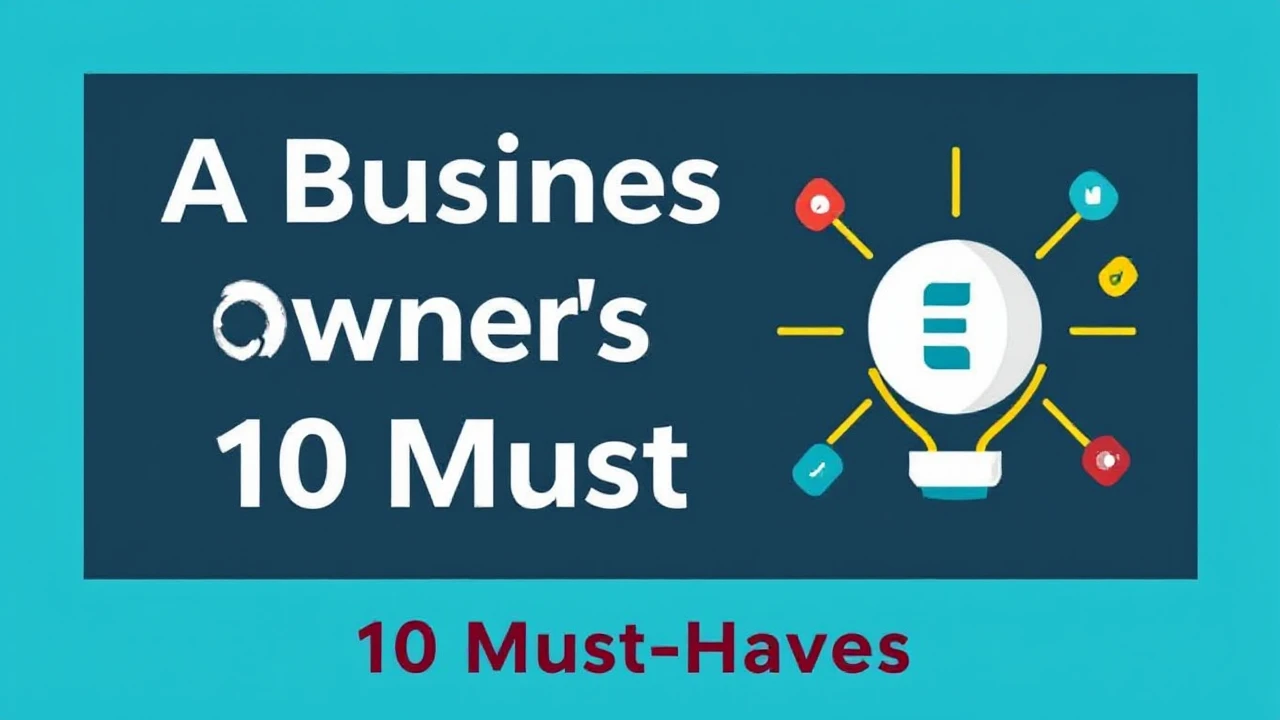 A Business Owner's Guide to Essential Tools: 10 Must-Haves