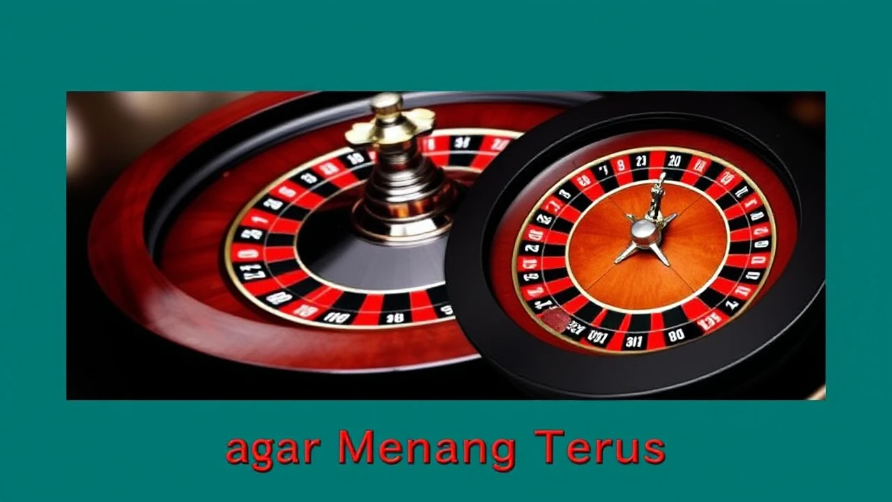 Cara Bermain Roulette agar Menang Terus