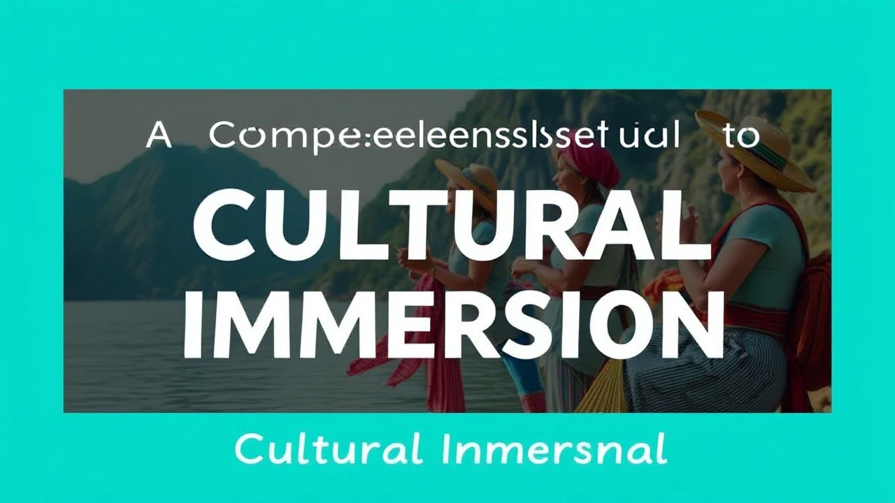A Comprehensive Manual to Cultural Immersion: Embracing Local Traditions While Traveling