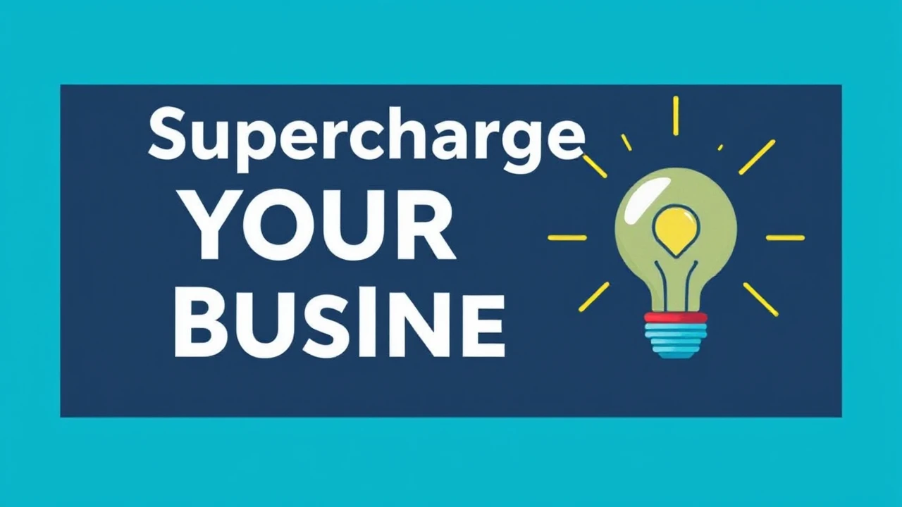 Supercharge Your Business: Top 10 Proven Strategies for Achieving Excellence