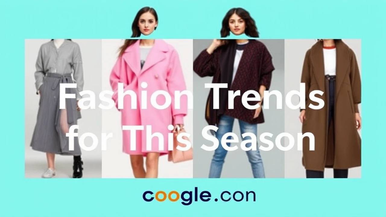 Key Fashion Trends for This Season