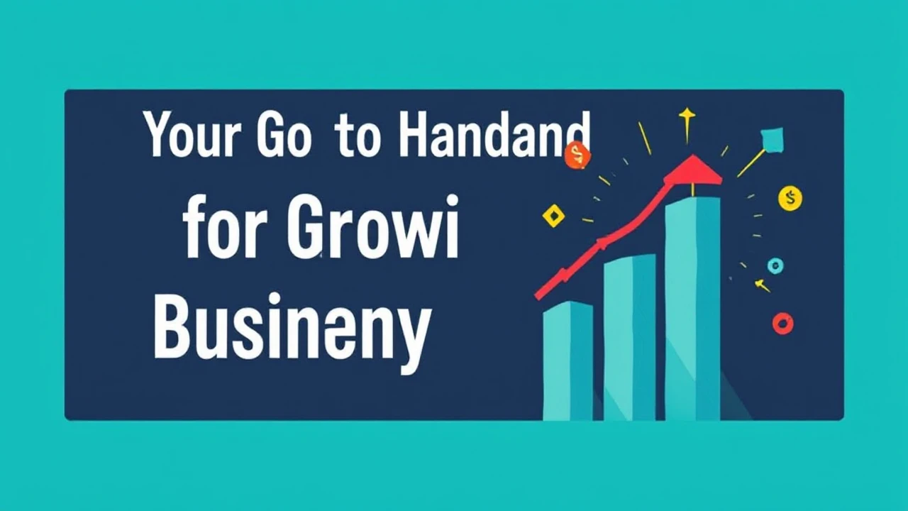 Your Go-To Handbook for Growing Your Company Efficiently