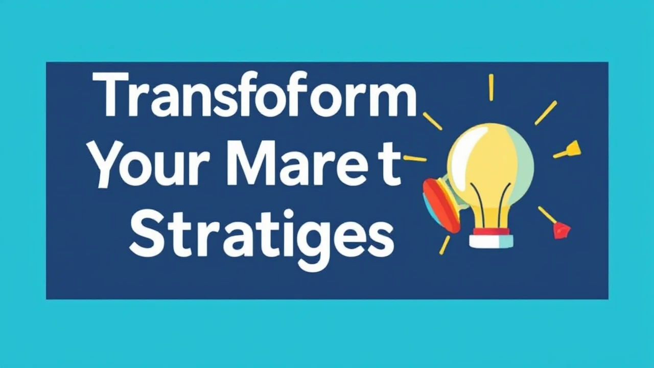 Transform Your Marketing Strategies: Creative Techniques Every Business Should Implement