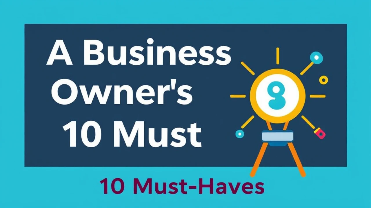 A Business Owner's Guide to Essential Tools: 10 Must-Haves