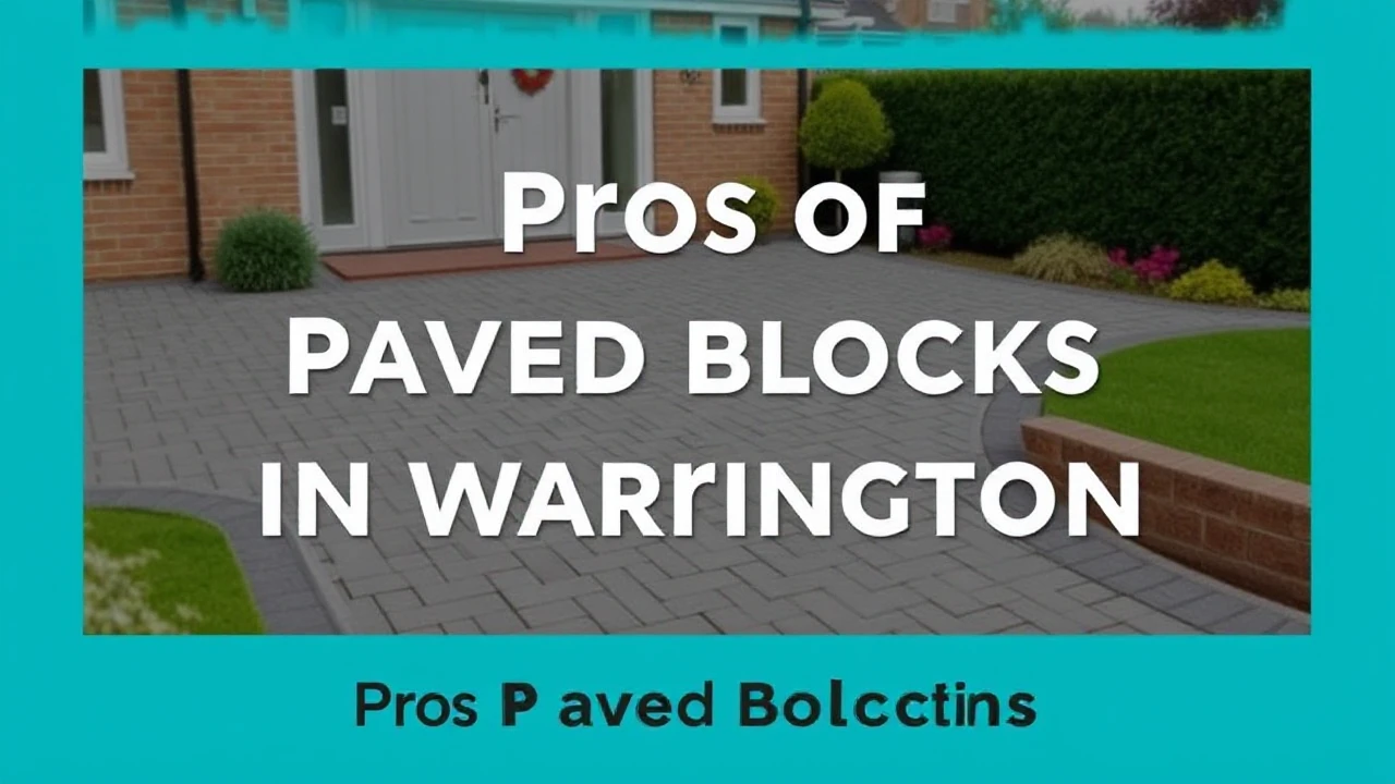 Pros of Paved Blocks in Warrington