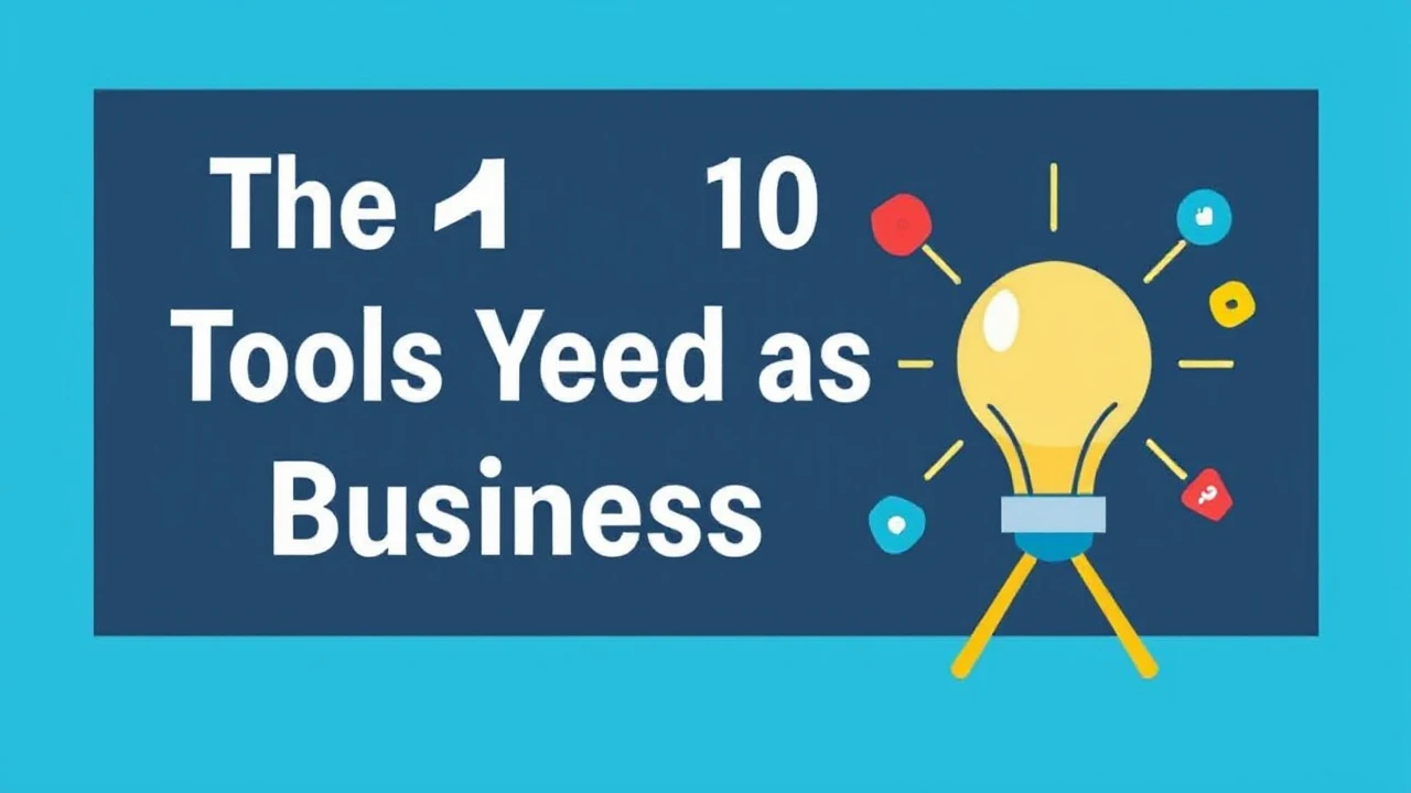 The Top 10 Tools You Need as a Business Owner
