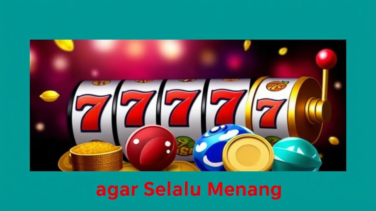 Panduan Metode Bermain Slot agar Selalu Menang