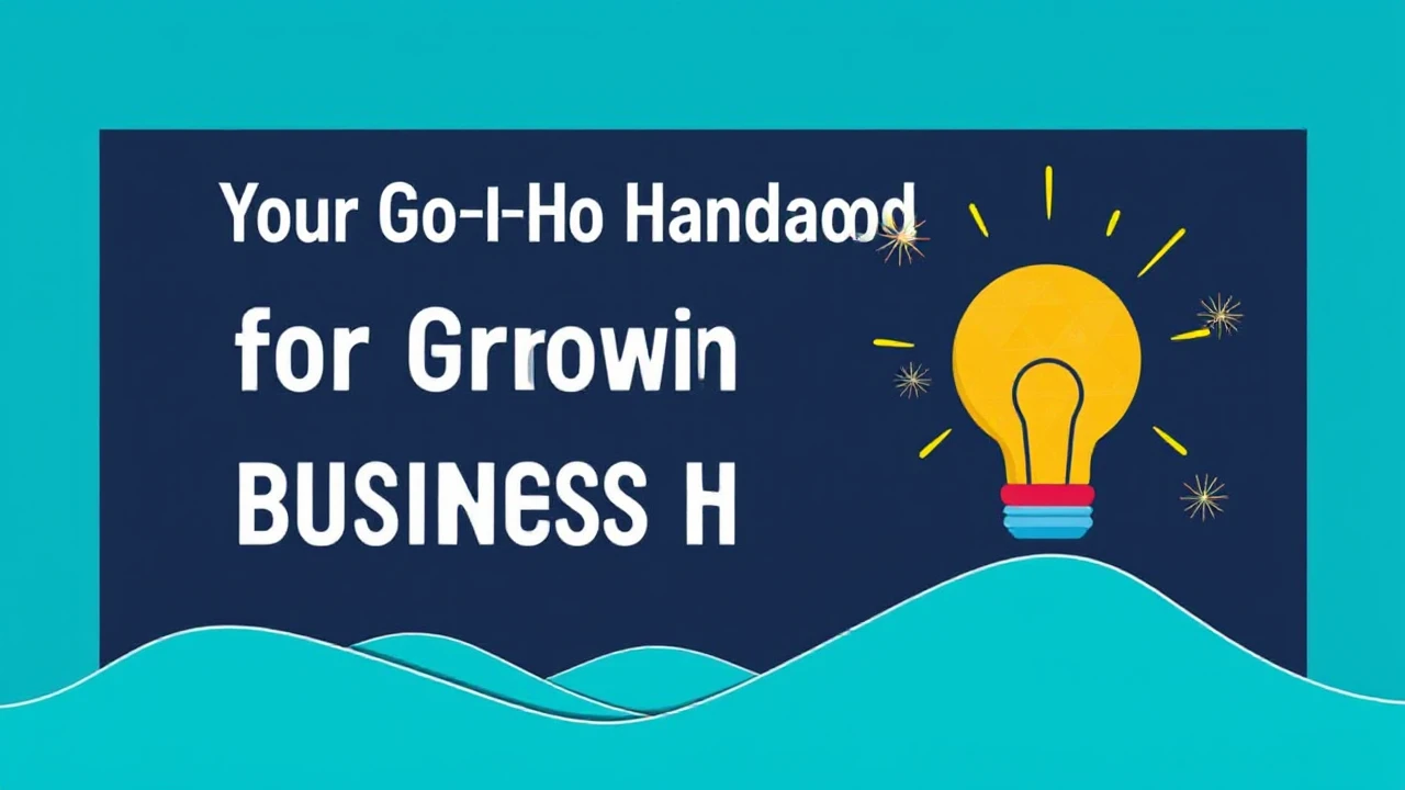 Your Go-To Handbook for Growing Your Business in the New Year