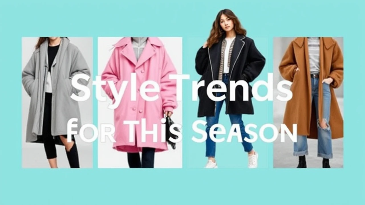 Popular Style Trends for This Season