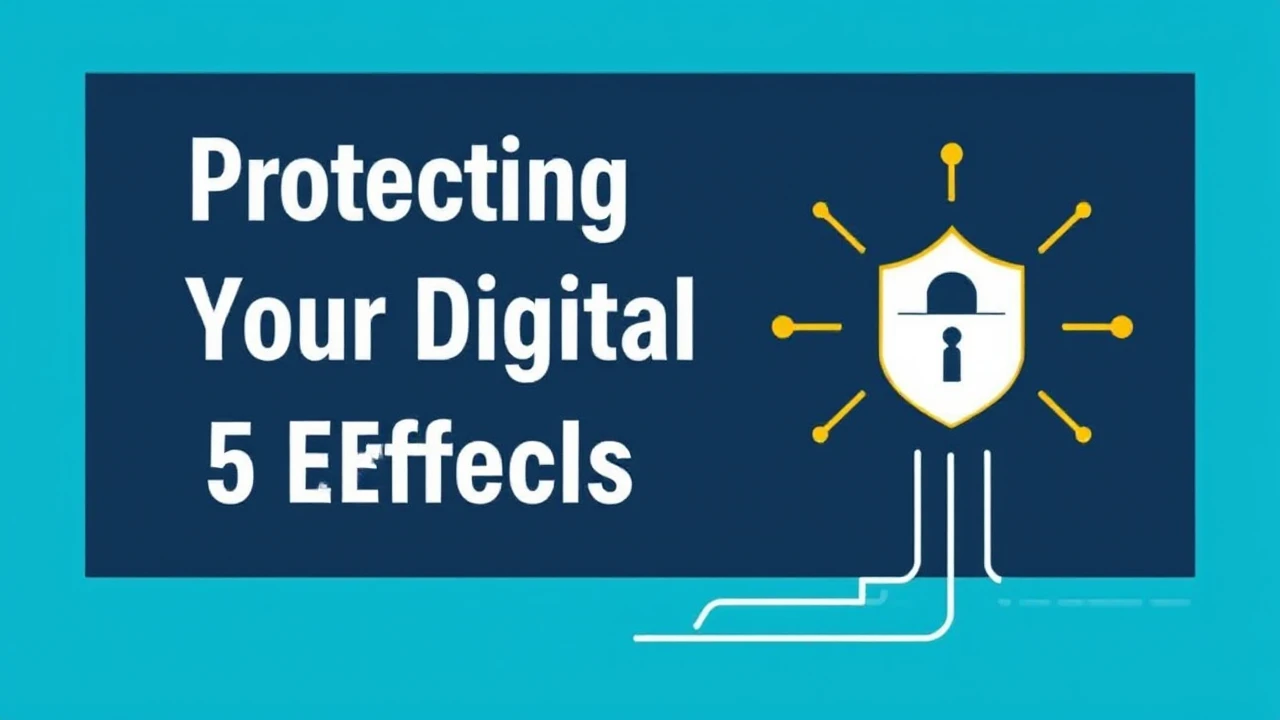 Protecting Your Digital Devices: 5 Effortless Tips