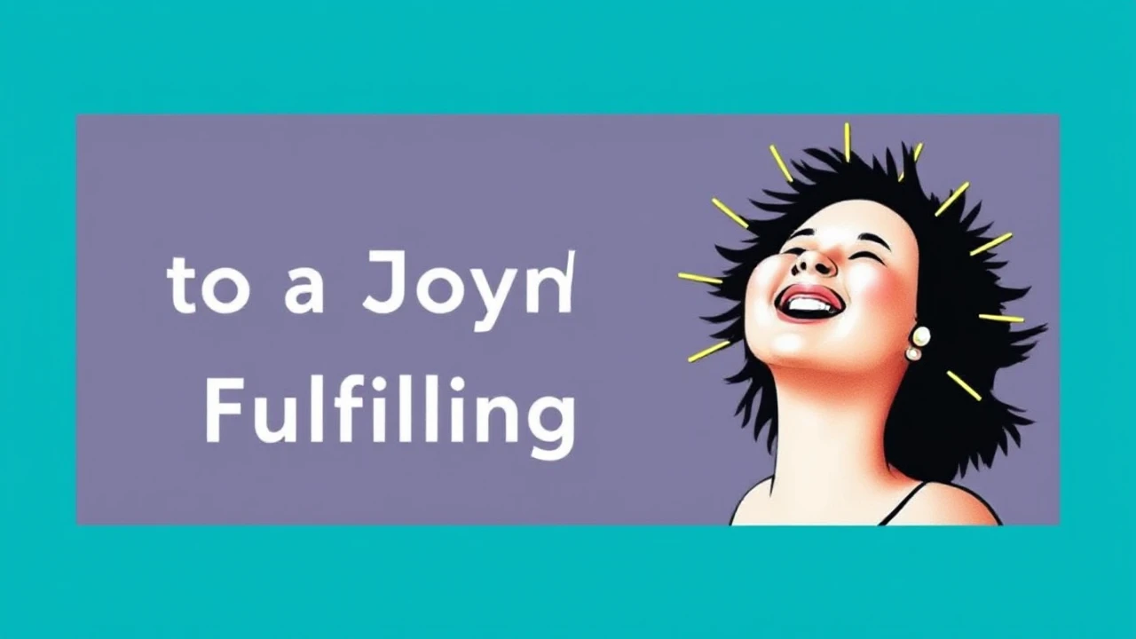 Discovering the Keys to a Joyful and Fulfilling Lifestyle