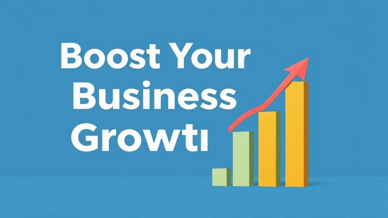Boost Your Business Growth with These Proven Strategies