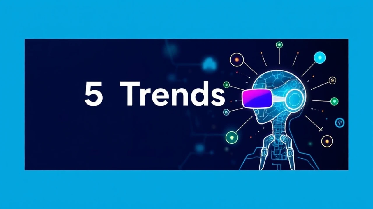 Revolutionizing Our Daily Lives: 5 Tech Trends to Watch Out For