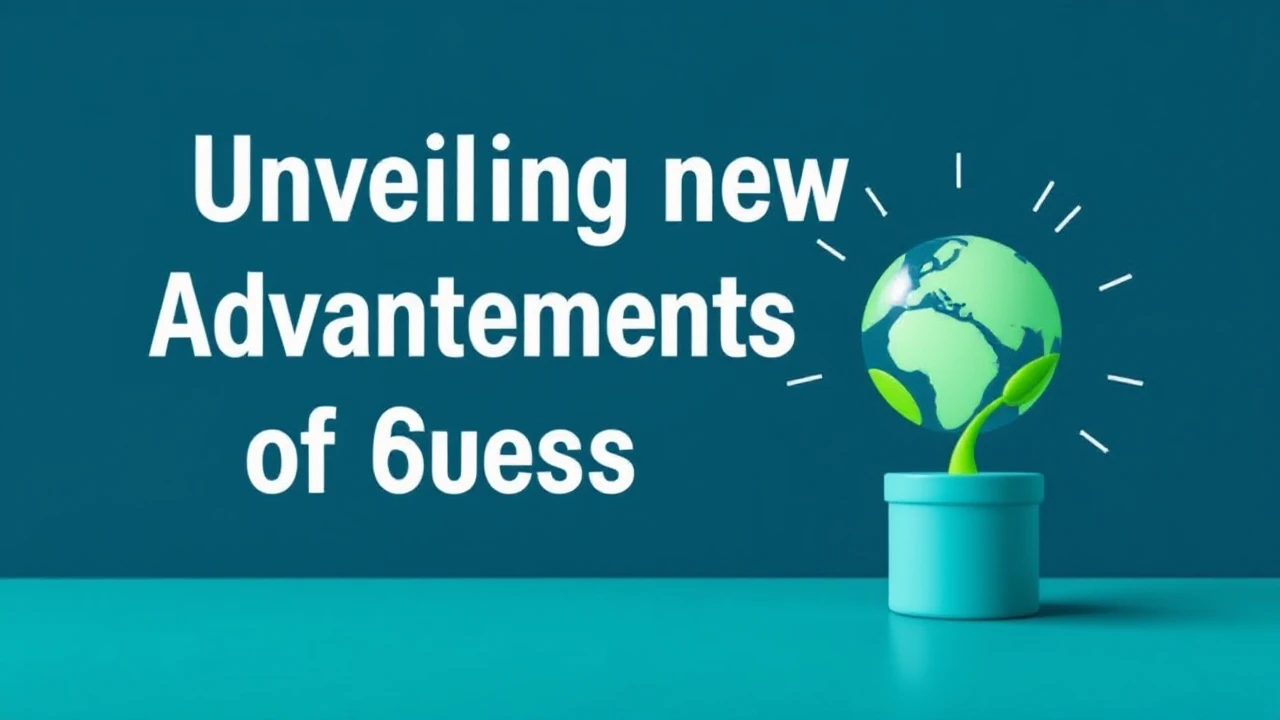 Unveiling new Advancements of Success in Business