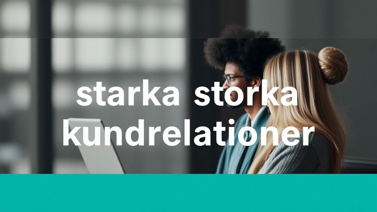 Att skapa starka kundrelationer i småföretag