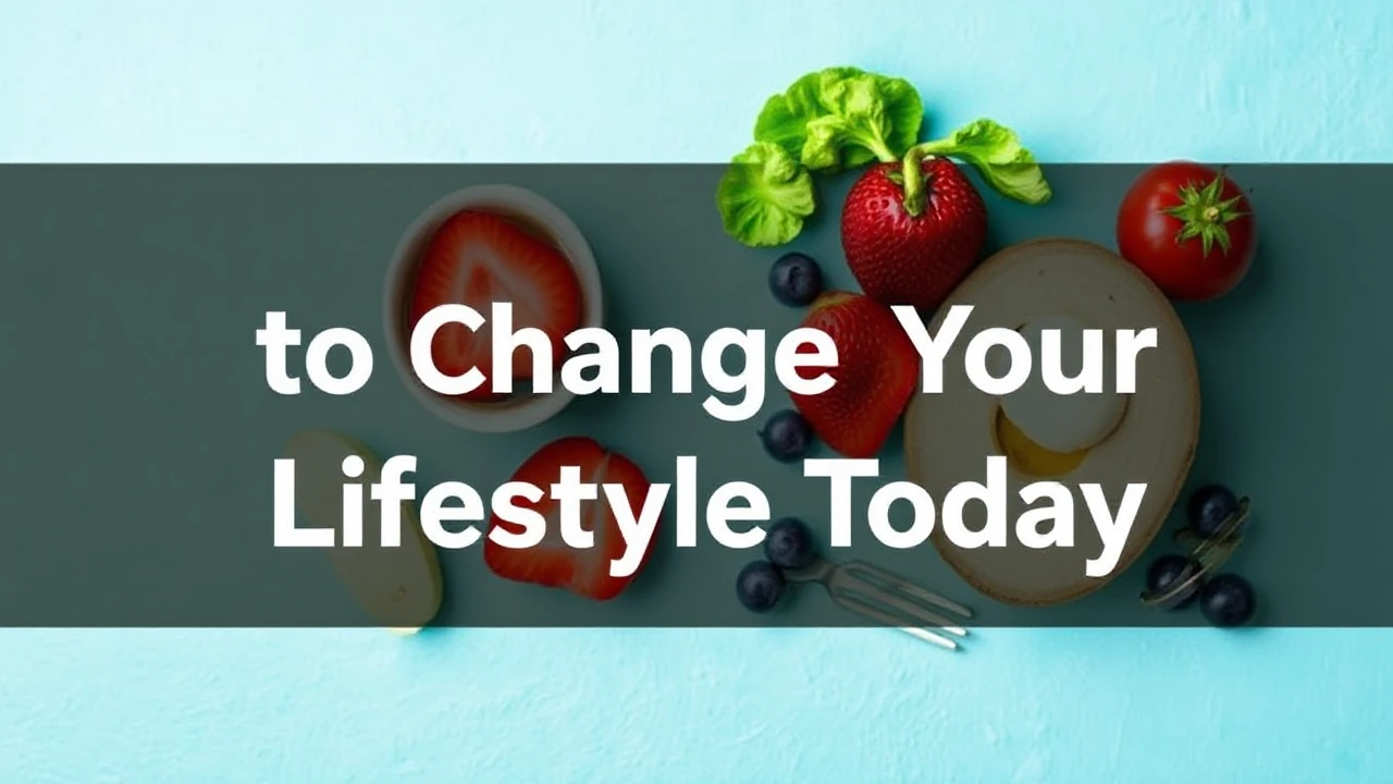 Top Practices to Change Your Lifestyle Today