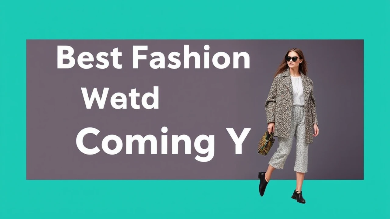 Best Fashion Trends to Watch Out for in the Coming Year