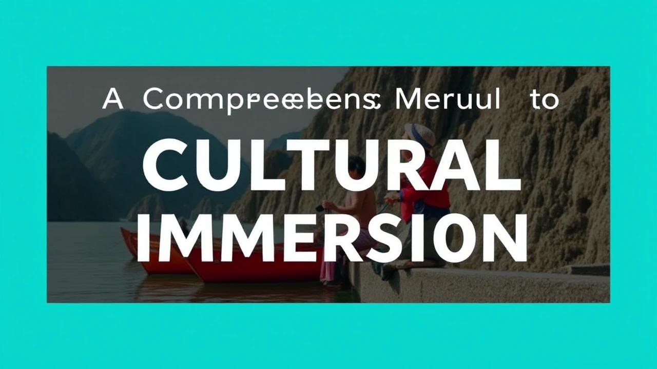A Comprehensive Manual to Cultural Immersion: Embracing Local Traditions While Traveling