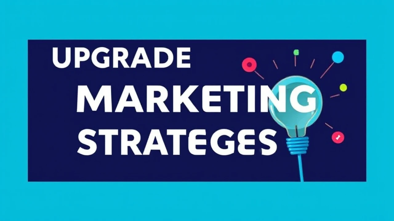 Upgrade Your Marketing Strategies: Groundbreaking Techniques Every Business Should Try Out