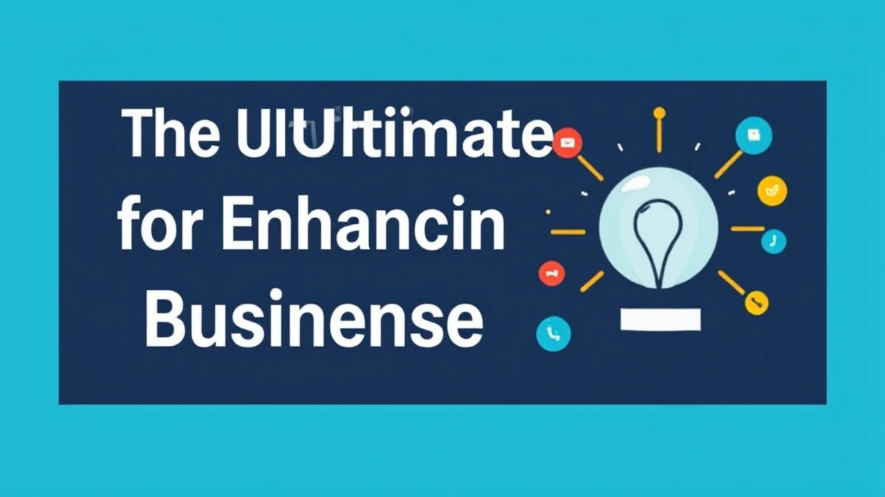 The Ultimate Handbook for Enhancing Your Business Presence Online