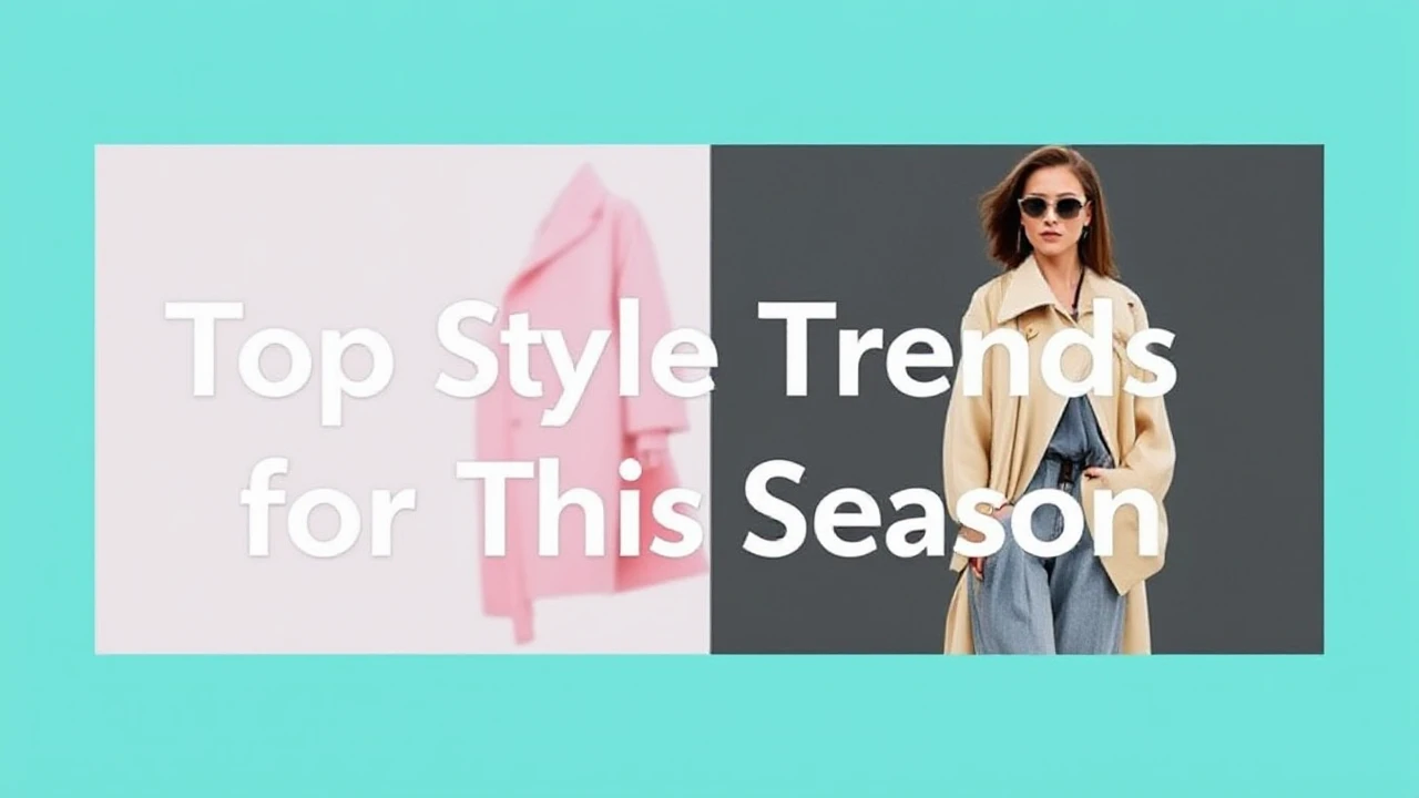 Top Style Trends for This Season