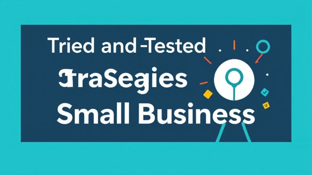 Tried and Tested Strategies for Scaling Your Small Business