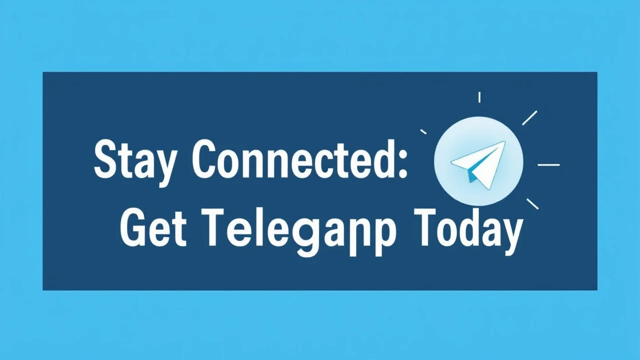 Stay Connected: Get Telegram App Today