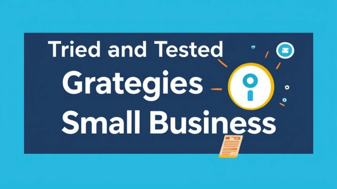 Tried and Tested Strategies for Growing Your Small Business