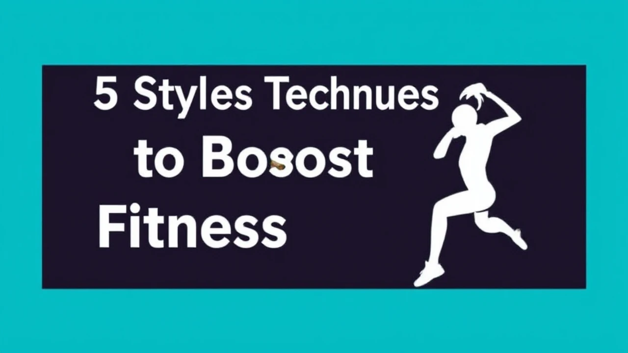 5 Stylish Techniques to Boost Your Fitness Lifestyle