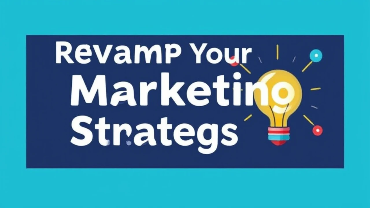 Revamp Your Marketing Strategies: Innovative Techniques Every Business Should Try Out